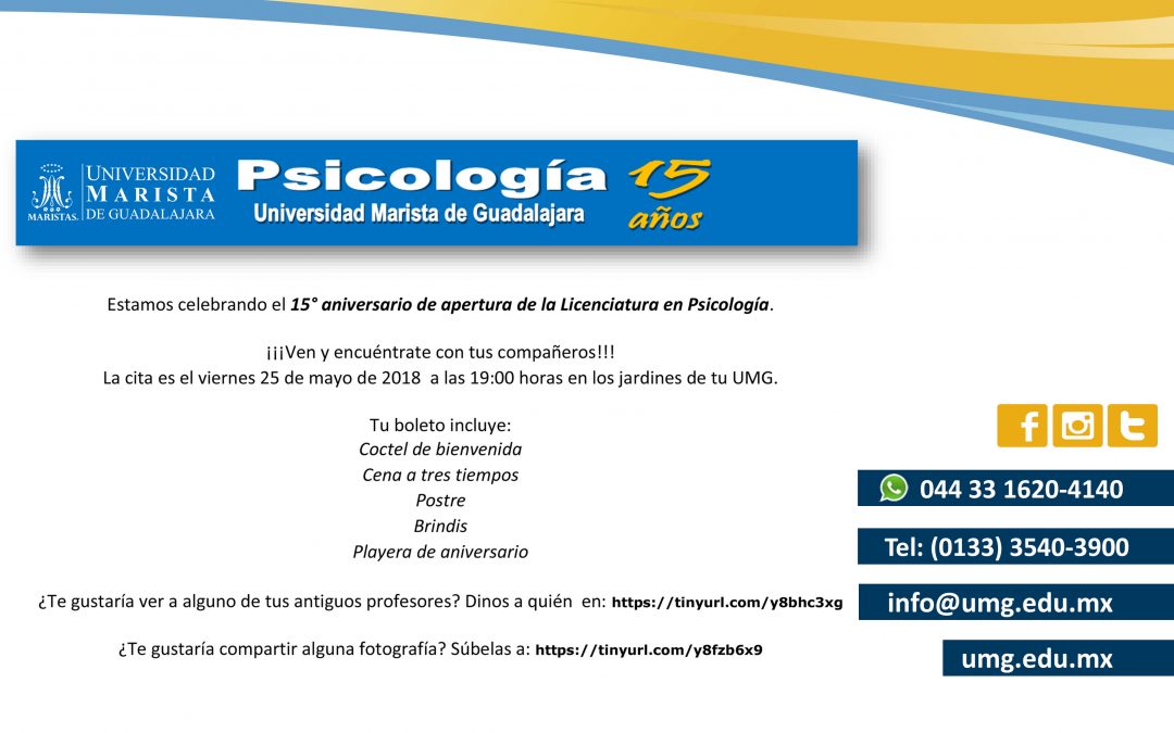 Licenciatura en Psicología 15° Aniversario.