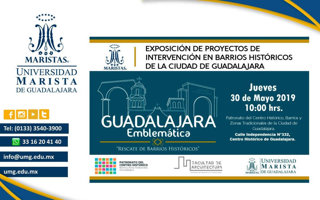 Guadalajara Emblemática / Rescate de Barrios Históricos. 