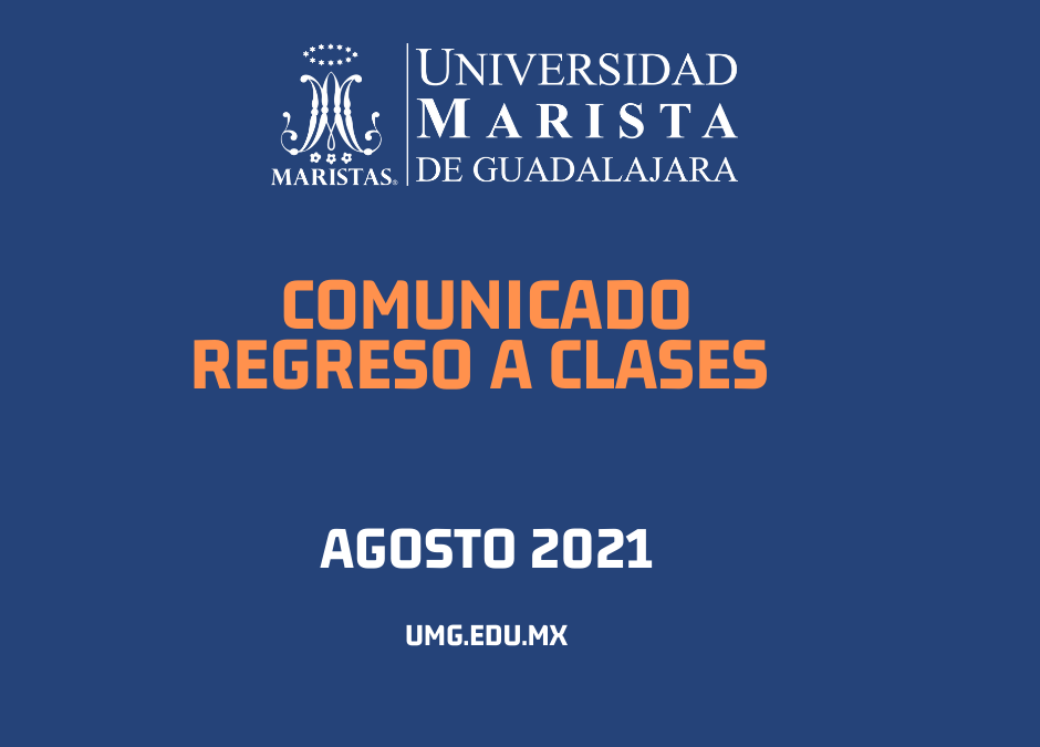 Comunicado regreso a clases agosto 2021